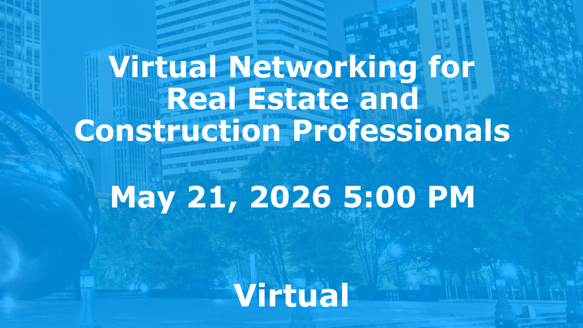 Virtual Networking for Real Estate and Construction Professionals event image